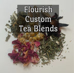 Flourish Custom Tea Blend